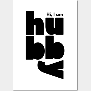 Hi I am Hubby Husband Posters and Art